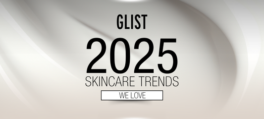 2025: THE SKINCARE TREND WE LOVE